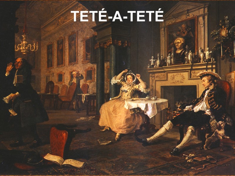 TETÉ-А-TETÉ